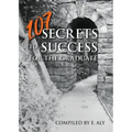 107 Secrets to Success for the Graduate