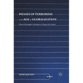 Phases of Terrorism in the Age of Globalization: From Christopher Columbus to Osama Bin Laden