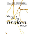 The Art of Broken Things
