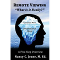 Remote Viewing, What is it Really?