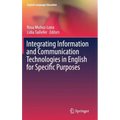 Integrating Information and Communication Technologies in English for Specific Purposes