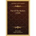 Out of the Shadow (1918)