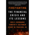 Firefighting: The Financial Crisis and Its Lessons