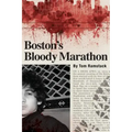 Boston's Bloody Marathon