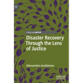 Disaster Recovery Through the Lens of Justice