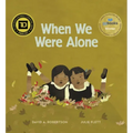 When We Were Alone