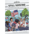 Still Serving: The Inside Scoop on One Veteran's Life