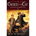 Choice of the Cat