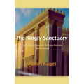 The Kingly Sanctuary