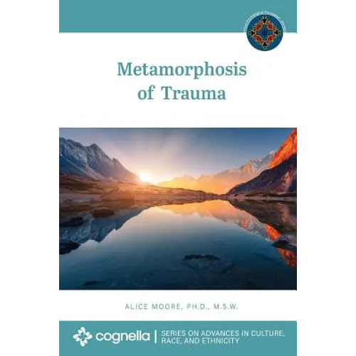 Metamorphosis of Trauma