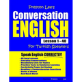 Preston Lee's Conversation English For Turkish Speakers Lesson 1 - 40