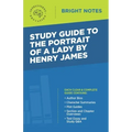 Study Guide to The Portrait of a Lady by Henry James
