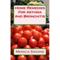 Home Remedies For Asthma And Bronchitis