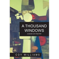 A Thousand Windows: A Book of Poetry