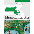 2011 National Survey of Fishing, Hunting, and Wildlife-Associated Recreation?Massachusetts