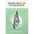 Mirrored in Evergreen