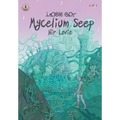 Mycelium Seep