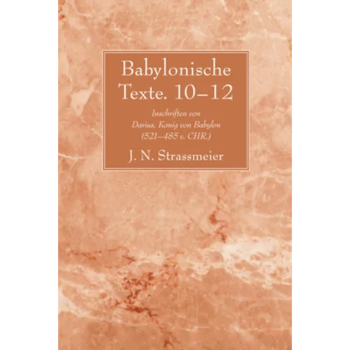 Babylonische Texte. 10-12