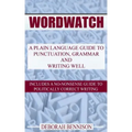 Wordwatch: A plain language guide to grammar, punctuation and writing well