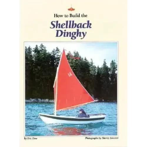 How to Build the Shellback Dinghy