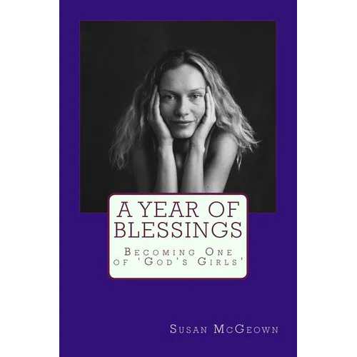 A Year of Blessings: Becoming One of 'God's Girls'
