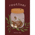 rootlines: a poetry collection