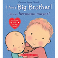 I Am a Big Brother! / ¡Soy Un Hermano Mayor! (Scholastic Bilingual)