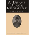 A Brave Black Regiment