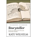 Storyteller: Writing Lessons and More from 27 Years of the Clarion Writers' Workshop