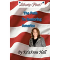 Liberty First!: The Path to Restoring America