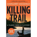 Killing Trail: A Timber Creek K-9 Mystery