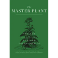 The Master Plant: Tobacco in Lowland South America