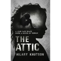 The Attic: A lone safe space inside a house of terror