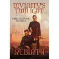 Divinity's Twilight: Rebirth