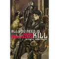 All You Need Is Kill