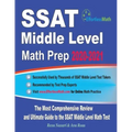 SSAT Middle Level Math Prep 2020-2021: The Most Comprehensive Review and Ultimate Guide to the SSAT Middle Level Math Test