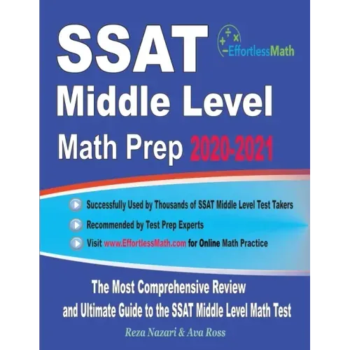 SSAT Middle Level Math Prep 2020-2021: The Most Comprehensive Review and Ultimate Guide to the SSAT Middle Level Math Test