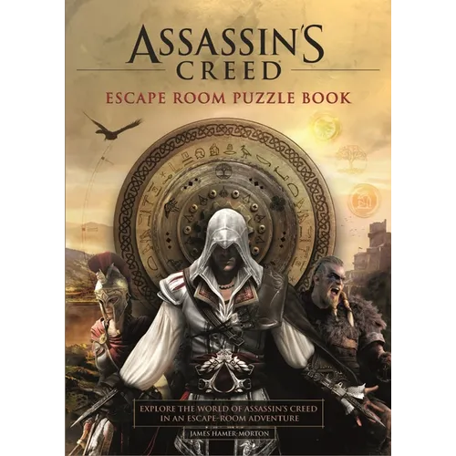 Assassin's Creed - Escape Room Puzzle Book: Explore Assassin's Creed in an Escape-Room Adventure