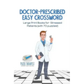 Doctor-Prescribed Easy Crossword Large Print Books for Stressed Patients (with 70 puzzles!)