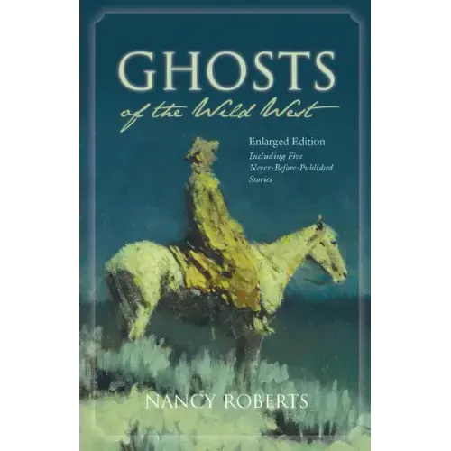 Ghosts of the Wild West