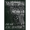 Dear Excavator