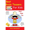 Best Brain Teasers For Kids: Good Clean Fun