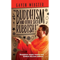 Buddhism And Other Such Rubbish