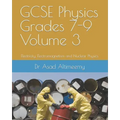 GCSE Physics Grades 7-9 Volume 3: Electricity, Electromagnetism and Nuclear Physics