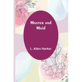 Master and Maid