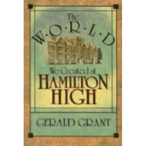 The World We Created at Hamilton High