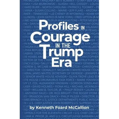 Profiles in Courage in the Trump Era