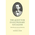 The Quest for Evolutionary Socialism: Eduard Bernstein and Social Democracy