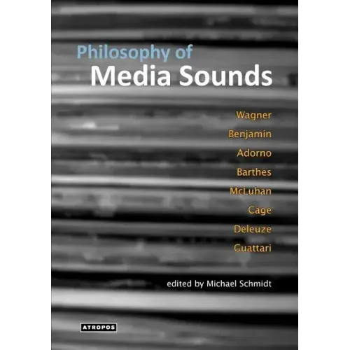 Philosophy of Media Sounds