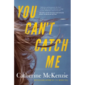 You Can't Catch Me